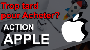 Lire la suite à propos de l’article Action Apple: est-il trop tard pour investir ? Mon analyse et avis sur l&rsquo;entreprise Apple en bourse